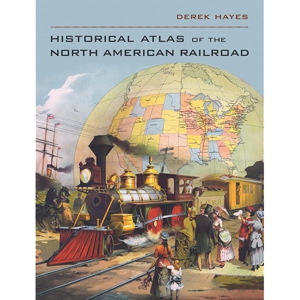 Railroads Across North America: An Illustrated History: Wiatrowski